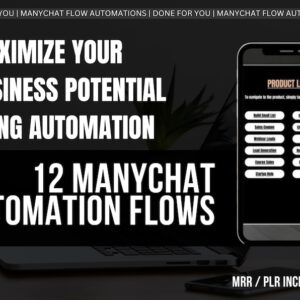 12 Premium ManyChat Automation Flows Bundle Done-For-You Chatbot Templates with Full PLR & MRR Rights
