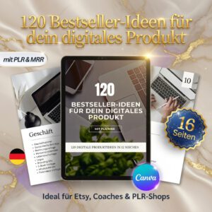 120 Digital Product Ideas with Full PLR & MRR Rights | Bestselling Guide for Etsy, HostBas & Passive Income