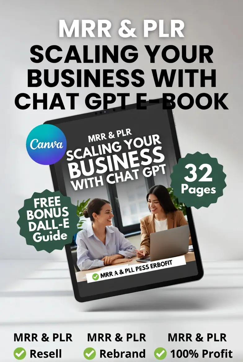 Scaling Your Business with ChatGPT: 2026 AI Marketing Guide & Passive Income PLR/MRR eBook